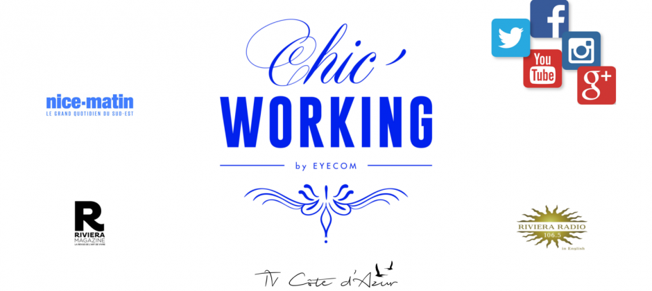 Chic’ Working by EYECOM – Un véritable plan de communication