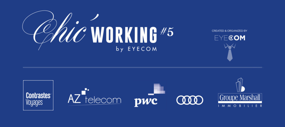 Chic’ Working #5, un Networking de partage !