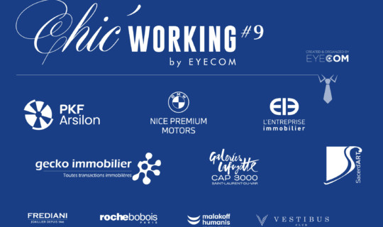 Chic' Working #9, le rendez-vous Art de Vivre des Dirigeants Azuréens  !