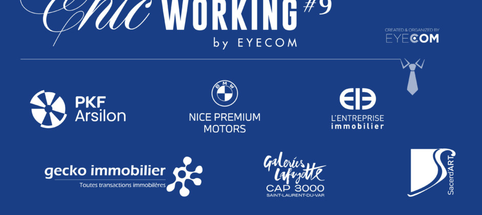 Chic’ Working #9, le rendez-vous Art de Vivre des Dirigeants Azuréens  !